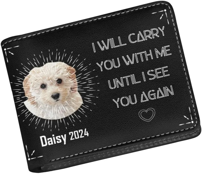 Custom Leather Wallet for Pet's Dad I Will Carry You With Me Unit I See You Again Personalized Halo Leather Pet Face Wallet For Men Dog Photo Bifold Purse with Name Date Memorial Gift for Pet Owner