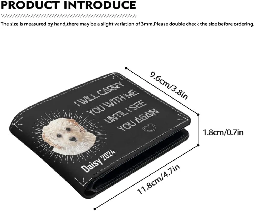 Custom Leather Wallet for Pet's Dad I Will Carry You With Me Unit I See You Again Personalized Halo Leather Pet Face Wallet For Men Dog Photo Bifold Purse with Name Date Memorial Gift for Pet Owner