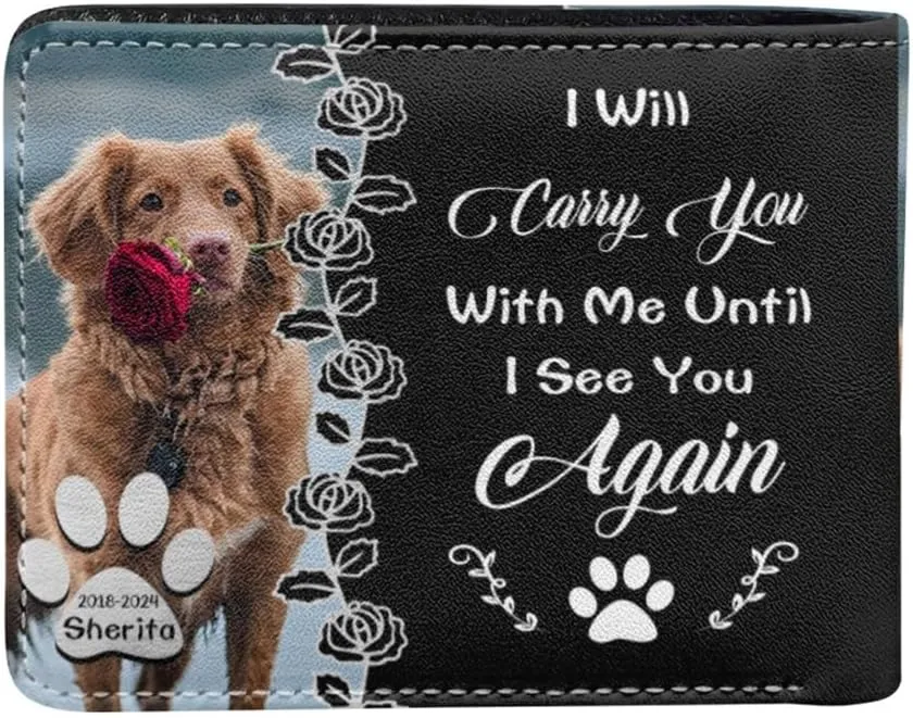 Custom Leather Wallet for Pet's Dad I Will Carry You With Me Unit I See You Again Personalized Rose print Leather Pet Face Wallet For Men Dog Photo Bifold Purse with Name Memorial Gift for Pet Owner