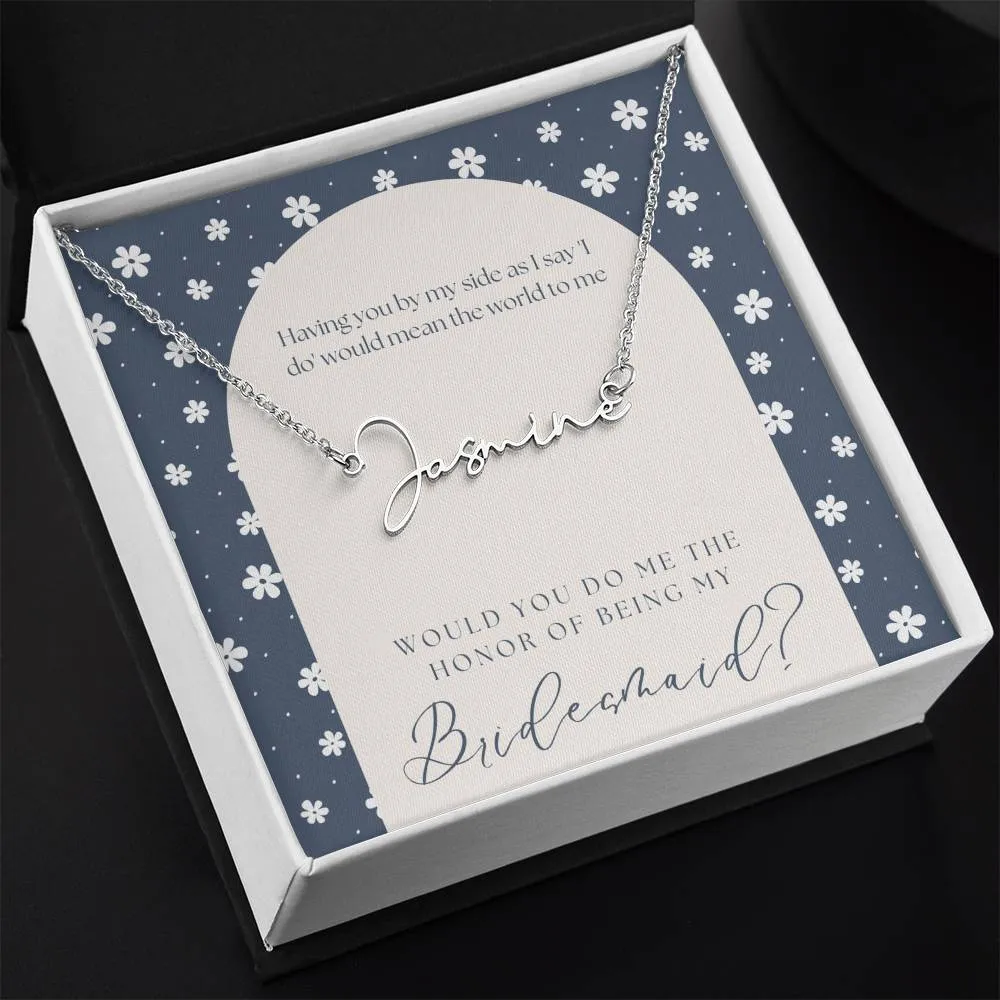 Customizable Name Necklace With Be My Bridesmaid Message Card