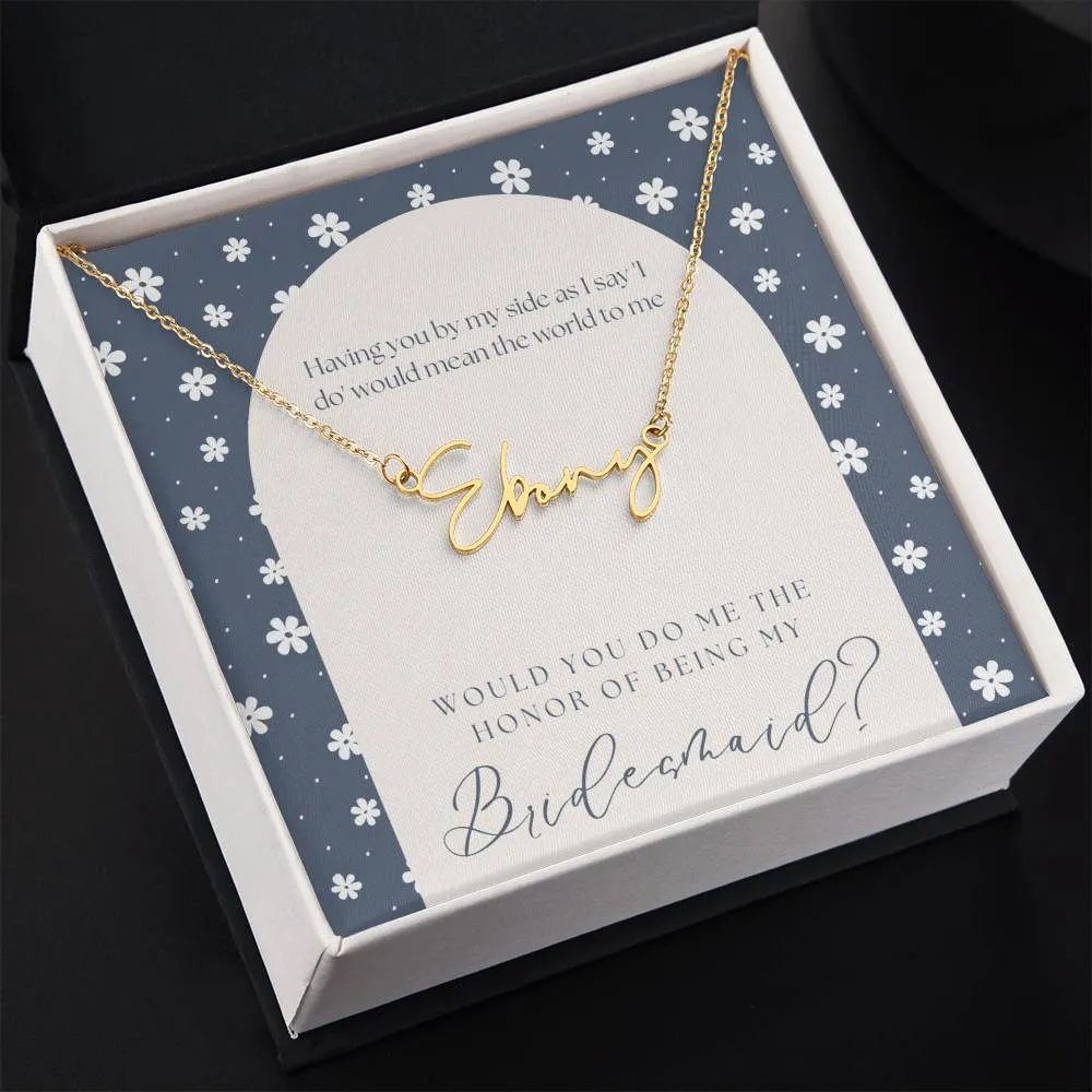 Customizable Name Necklace With Be My Bridesmaid Message Card