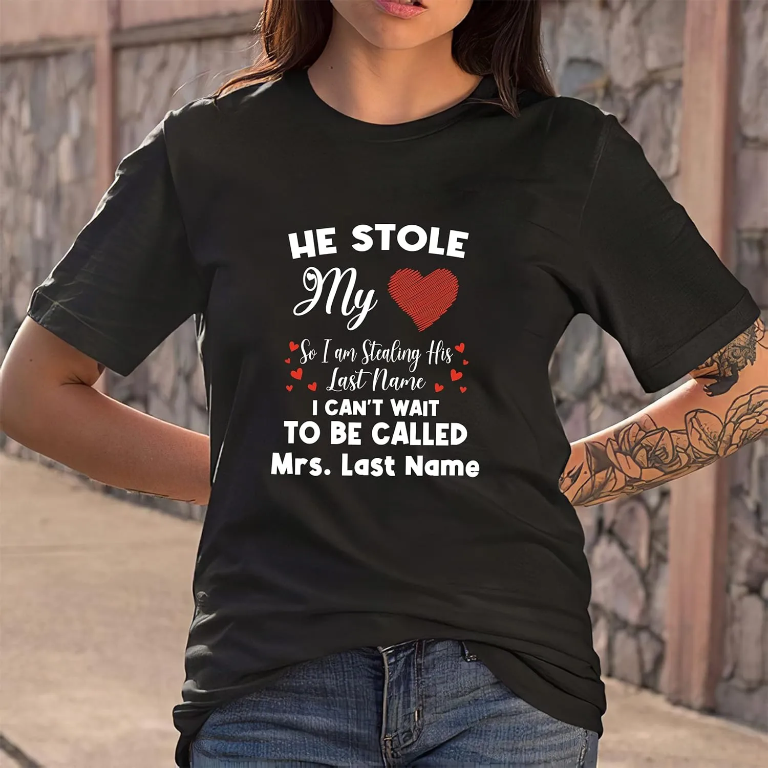 Personalized He Stole My Heart So I'm Stealing His Last Name T-Shirt Gift for Fiancee Future Wife